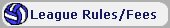 League Rules/Fees