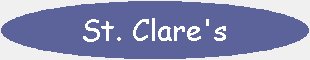 St. Clare's